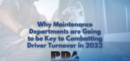Message Reading: Why Maintenance Departments are going to be key in combatting Driver Turnover in 2022
